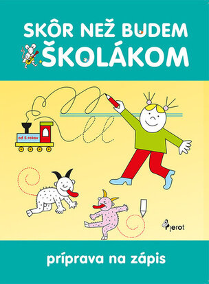 Skôr než budem školákom