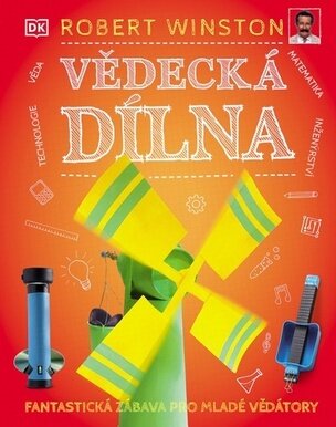 Vědecká dílna - Fantastická zábava pro mladé vědátory