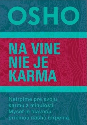 Na vine nie je karma