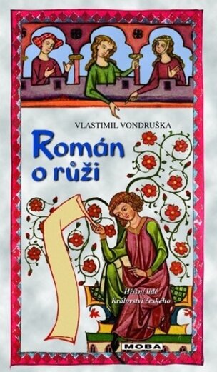 Román o růži - Hříšní lidé Království českého