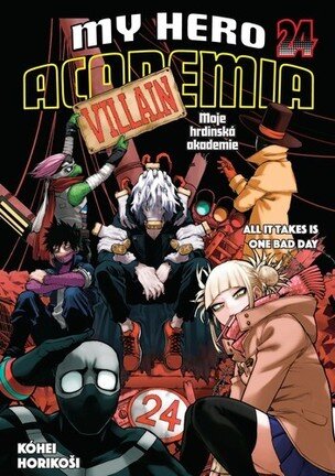 My Hero Academia Moje hrdinská akademie All it takes is one bad day
