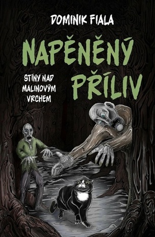 Stíny nad Malinovým vrchem Napěněný příliv