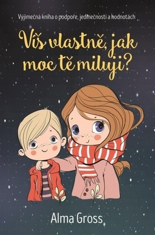 Víš vlastně, jak moc tě miluji?