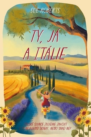 Ty, já a Itálie (Sue Roberts