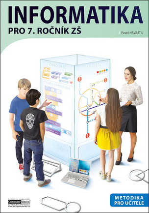 Informatika pro 7. ročník ZŠ Metodika