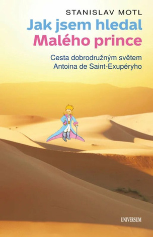 Jak jsem hledal Malého prince