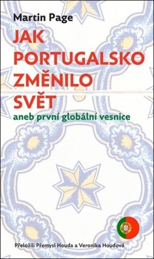 Jak Portugalsko změnilo svět