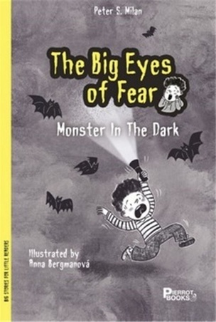 The Big Eyes of Fear - The Monster in the Dark