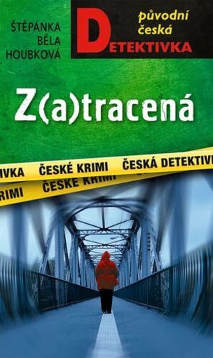 Z(a)tracená