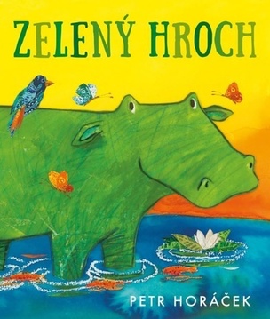 Zelený hroch (Horáček Petr
