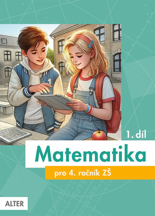 Matematika pro 4. ročník ZŠ 1. díl (R. Blažková, Květoslava Matoušková, Milena Vaňurová