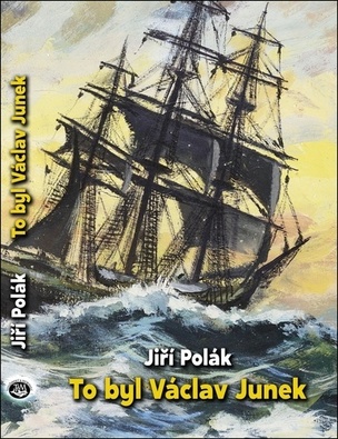 To byl Václav Junek