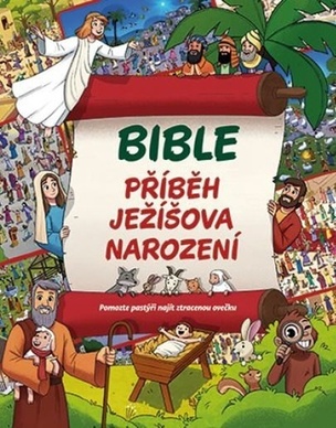 Bible Příběh Ježíšova narození