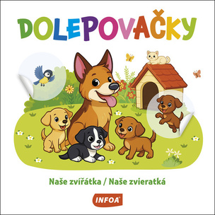 Dolepovačky - Naše zvieratká