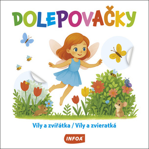 Dolepovačky - Víly a zvieratká