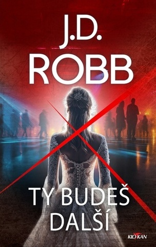 Ty budeš další (Robb J.D.