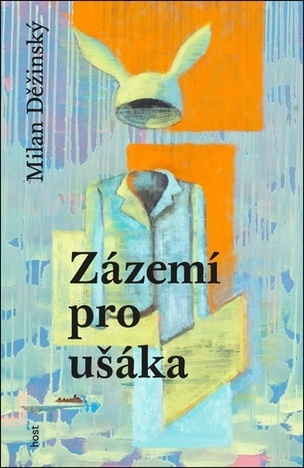 Zázemí pro ušáka (Milan Děžinský