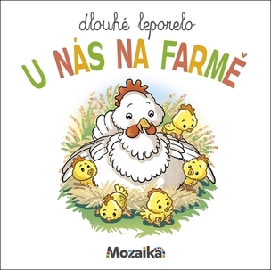 Dlouhé leporelo U nás na farmě