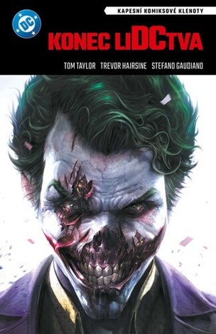 Kapesní komiksové klenoty Konec liDCtva (Stefano Gaudiano, Tom Taylor