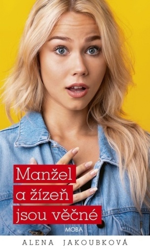 Manžel a žízeň jsou věčné (Jakoubková Alena