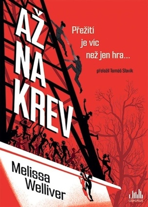 Až na krev (Melissa Welliver