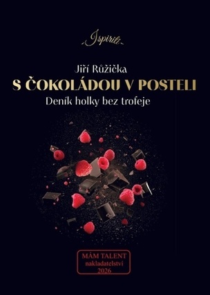 S čokoládou v posteli (Růžička Jiří