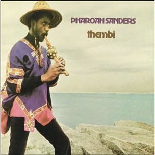 Pharoah Sanders: Thembi
