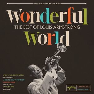 Louis Armstrong:  Wonderful World:Best of Louis Armstrong