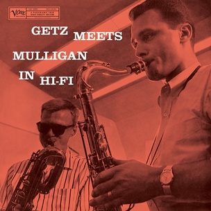 Stan Getz & Gerry Mulligan: Getz Meets Mulligan In Hi-Fi