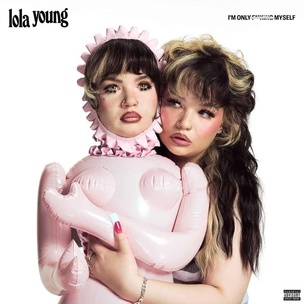 Lola Young:  I´m Only F**King Myself