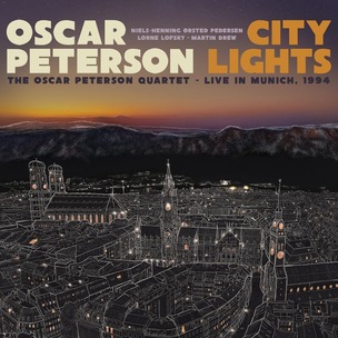 Oscar Peterson:  City Lights: the Oscar Peterson Quartet - Live In Munich, 1994