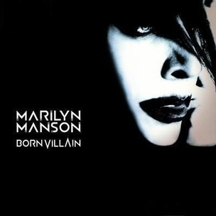 Marilyn Manson: Born Villain