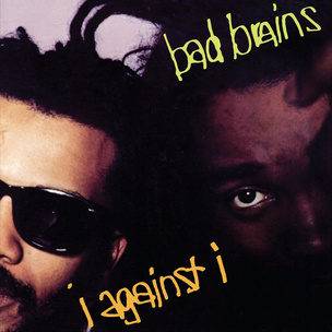 Bad Brains:  I Against I (colour tbc)