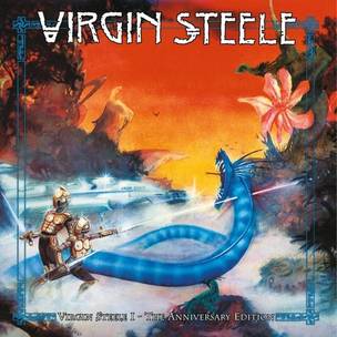 Virgin Steele:  Virgin Steele I / The Anniversary edition