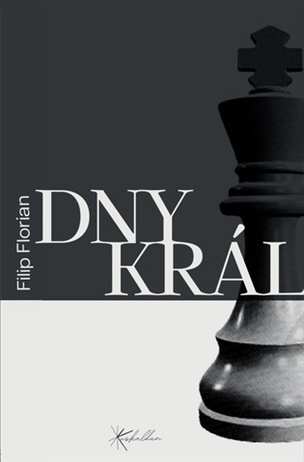 Dny krále (Florian Filip
