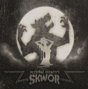 Škwor:  Hledání identity