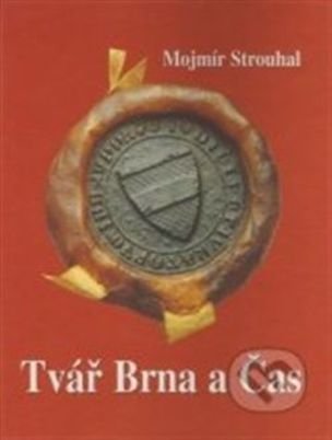 Tvář Brna a Čas