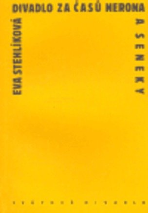 Divadlo za časů Nerona a Seneky