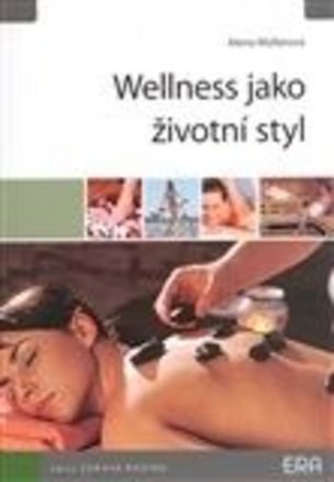 Wellness jako životní styl