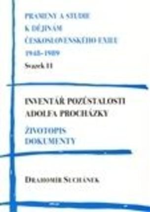 Inventář pozůstalosti Adolfa Procházky. Životopis. Dokumenty