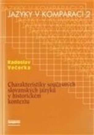 Charakteristiky současných slovanských jazyků v historickém kontextu