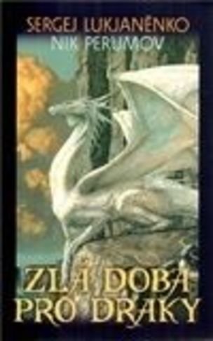 Zlá doba pro draky