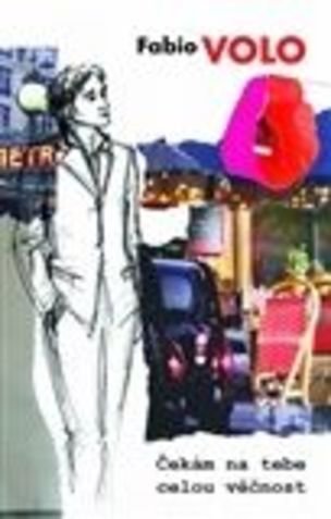 Čekám na tebe celou věčnost