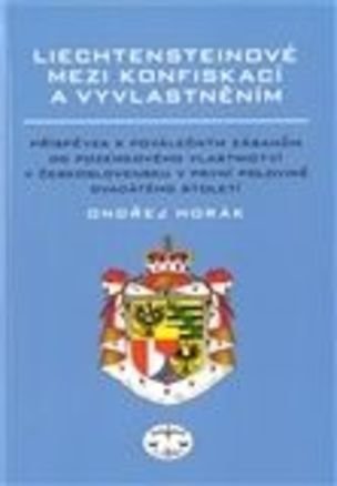 Liechtensteinové mezi konfiskací a vyvlastněním