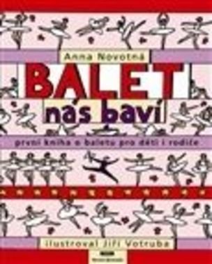 Balet nás baví
