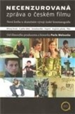 Necenzurovaná zpráva o českém filmu