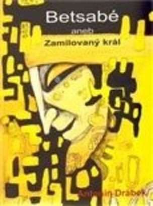 Betsabé aneb Zamilovaný král