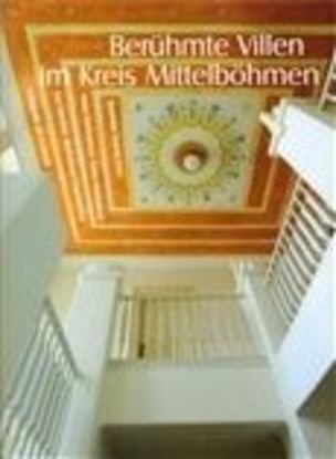 Berühmte Villen im Kreis Mittelböhmen