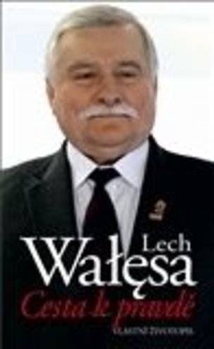 Cesta k pravdě Vlastní životopis