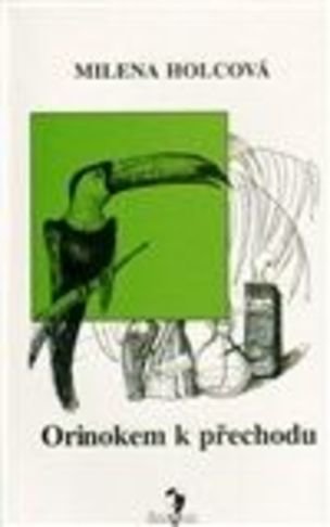Orinokem k přechodu